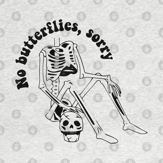 no butterflies sorry - funny skeleton  without head by zaiynabhw